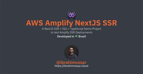 Github Ibrahimcesar Nextjs Ssr Amplify Aws