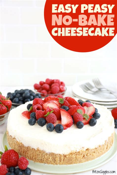 Easy Peasy No Bake Cheesecake Bitz And Giggles