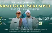 Kapan Haul Guru Sekumpul 2024 Ini Info Jadwal Dan Lokasi Acara Haul Ke