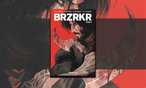 Brzrkr Tome Edition Fnac Les Offres Chocobonplan