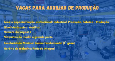 Vagas para Auxiliar De Produção Industrial Encontre Oportunidades