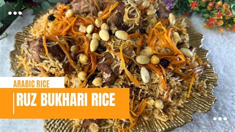 Ruz Bukhari Rice Recipe Bukhari Rice With Lamb Meat Middle East