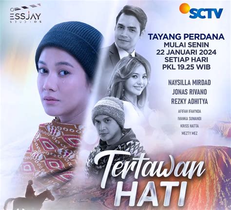 Jadwal Acara SCTV Hari Ini Selasa 23 Januari 2024 Ada Dia Yang Kau