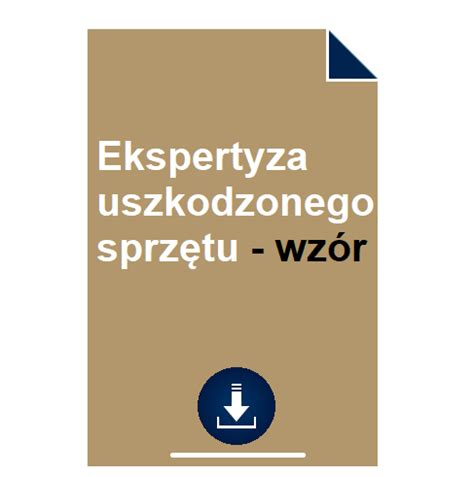 Ekspertyza uszkodzonego sprzętu wzór POBIERZ