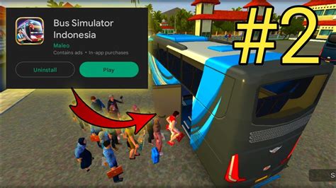 Bus Simulator Indonesia 2 Game Android Iso Gameplay Bus