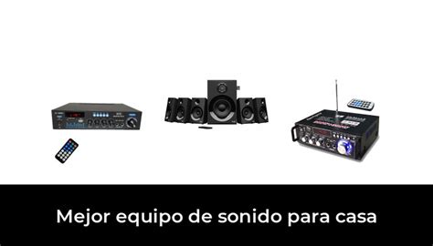 45 Mejor Equipo De Sonido Para Casa En 2022 Después De 83 Horas De