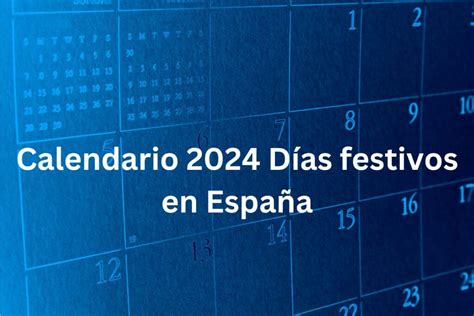 Calendario 2024 Días Festivos En España