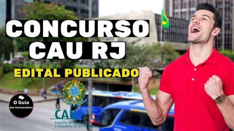 SAIU AGORA CONCURSO CAU RJ 2023 EDITAL PUBLICADO VAGAS NÍVEIS MÉDIO E