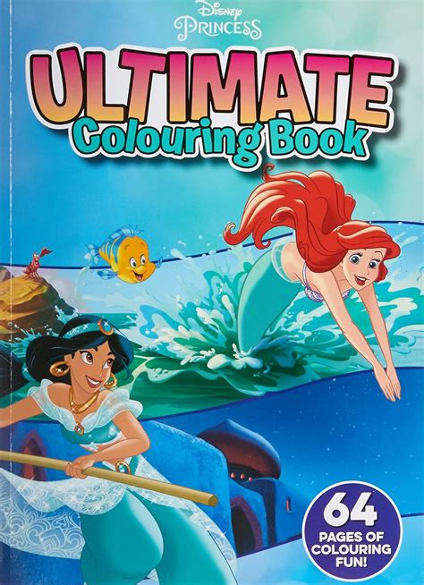 Disney Princess Ultimate Colouring Book Scholastic Inc