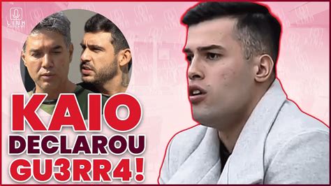 Kaio Discorda E Declara Gu Rr Contra F E Hadad Link Podcast Youtube