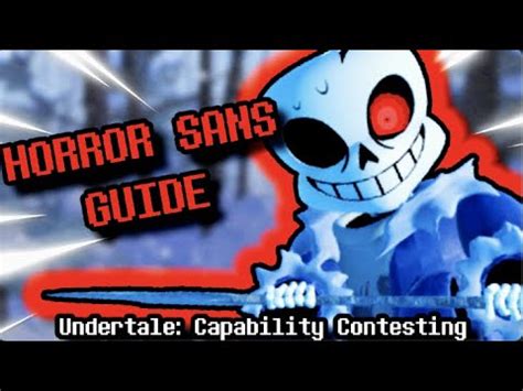 HORROR SANS SHOWCASE Undertale Capability Contesting YouTube