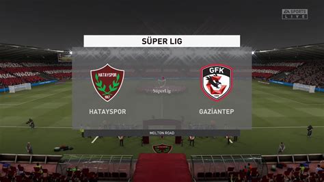 Hatayspor Vs Gaziantep Super Lig 18th October 2021 Fifa 21 YouTube