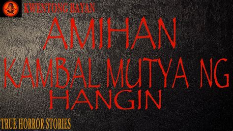 AMIHAN KAMBAL MUTYA NG HANGIN TRUE STORY YouTube