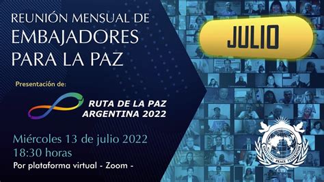 Presentaci N Ruta De La Paz Argentina Reuni N Embajadores Para