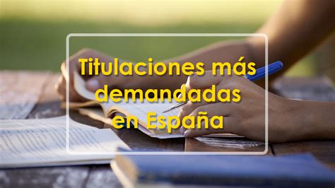 Titulaciones más demandadas por las empresas en España