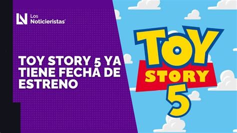 Toy Story 5 Ya Tiene Fecha De Estreno YouTube