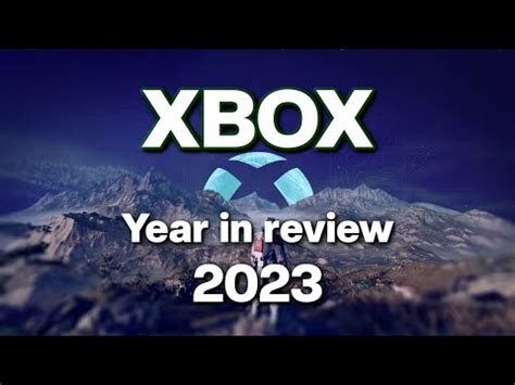 Xbox Year In Review Youtube