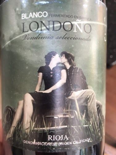 Bodegas Don Sancho De Londo O Vendimia Seleccionada Blanco Vivino France