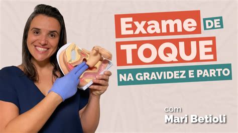 Exame De Toque Na Gravidez E Parto Como Funciona YouTube