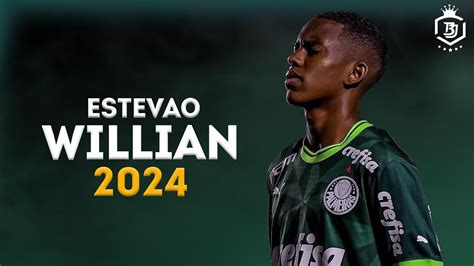 Estevão Willian 2024 The Future Legend Crazy Skills Goals HD