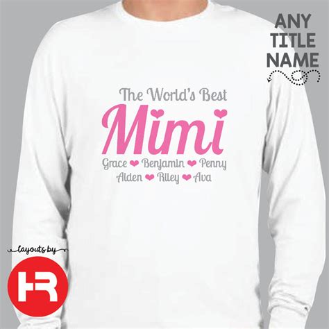 Worlds Best Mimi Shirt Personalized Mimi T Shirt With Etsy