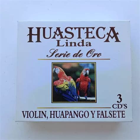 Cds Huasteca Linda Serie De Oro Viol N Huapango Y False