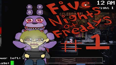 Five Nights At Freddy S Part 1 Night 1 Youtube