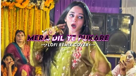 Mera Dil Ye Pukare Aaja Mera Dil Ye Pukare Aaja Remix Mera Dil Ye