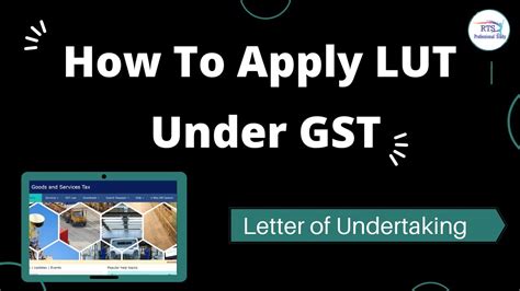 How To Apply For Lut For Export Without Payment Of Tax Renewal Of Gst