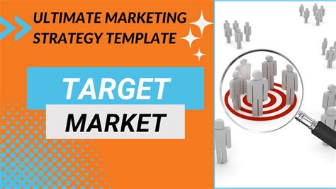 Part 3: Ultimate Marketing Strategy Template – Target Market