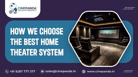 How We Choose the Best Home Theatre System | Cinepanda