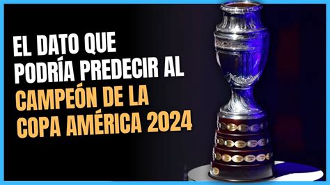 Este Dato Puede Revelar Al Campe N De La Copa Am Rica Previas De