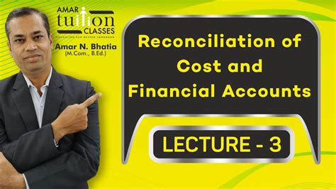 3 Reconciliation Of Cost And Financial Account SY BCom Cost Account