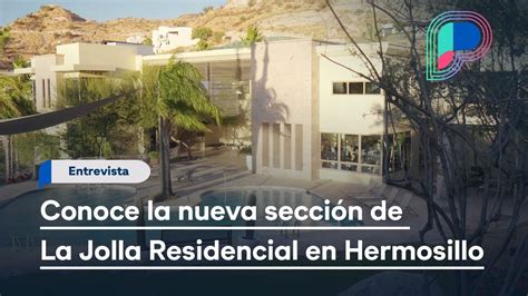 Conoce la nueva sección Villa de las Perlas de La Jolla Residencial en