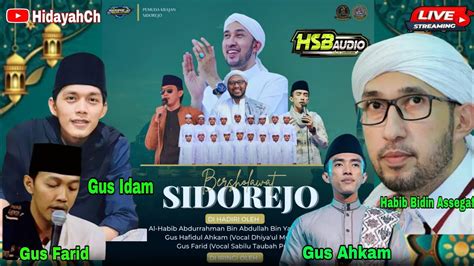 LiveGUS FARID Feat GUS AHKAM SIDOREJO BERSHOLAWAT ZAHIRMANIA