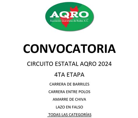 CONVOCATORIA 4RA ETAPA CIRCUITO ESTATAL AQRO 2024 Federación Mexicana