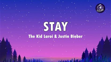 Stay Song Lyrics The Kid Laroi And Justin Bieber Clear Lyrics Youtube