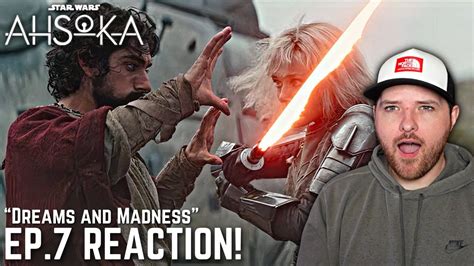 Ahsoka Episode Reaction Dreams And Madness Youtube