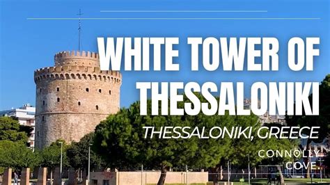 White Tower Of Thessaloniki Thessaloniki Greece Things To Do In