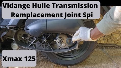 Comment Vidanger L Huile Et Remplacer Le Joint Spi De Transmission Sur