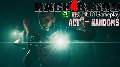 Back 4 Blood Beta Gameplay Youtube