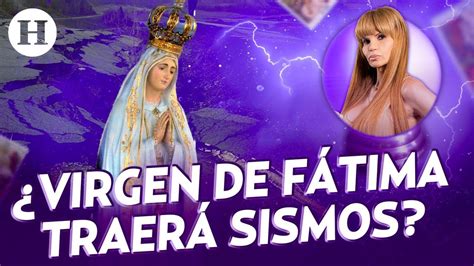 Revelaciones De La Virgen Mhoni Vidente Predice Sismos Y Comparte