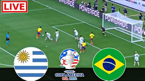 Brazil Vs Uruguay Live Footballl Quarter Final Copa America