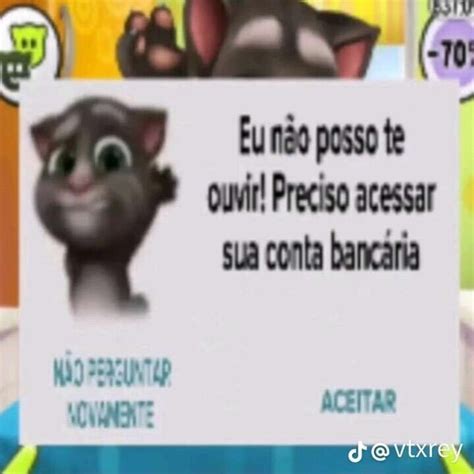 Eu N O Posso Te Ouvir Preciso Acessar Sua Conta Banc Ria Ifunny Brazil