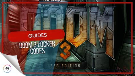 Doom 3 Locker Codes Active September 2024