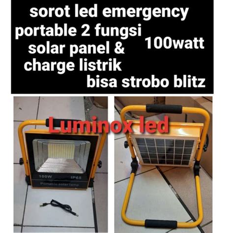 Promo Lampu Sorot Tembak Led Emergency Solar Panel Dan Listrik 100W