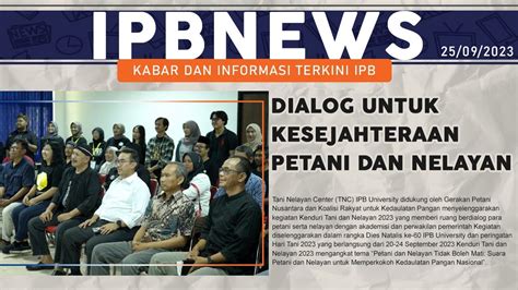 Ipb News Tani Dan Nelayan Center Buka Ruang Dialog Dalam Rangkaian