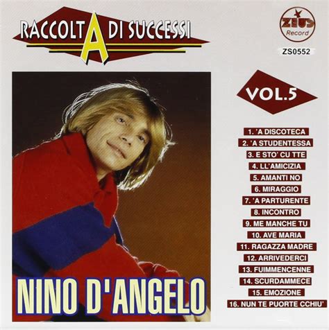 Raccolta Di Successi Vol Nino D Angelo Amazon It Cd E Vinili