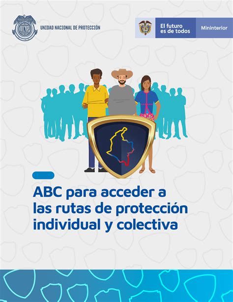 Abc Ruta De Proteccion Unp ABC Para Acceder A Las Rutas De