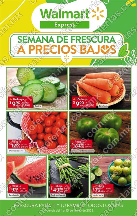 Ofertas Walmart Express Semana De Frescura 4 Al 10 De Marzo 2022